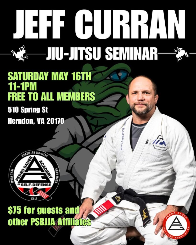 UFC veteran Jeff Curran BJJ seminar flyer at PSA (formerly OSMA) in Herndon VA on May 16, 2026.