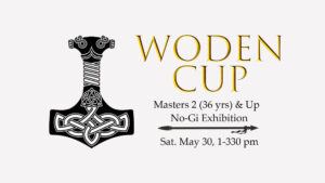 Irish Celtic-themed graphic for the Woden Cup Masters 2 (36+) no-gi exhibition at Monroe Hall BJJ in Towson, MD on Saturday, May 30, 2026 from 1:00 PM to 3:30 PM.